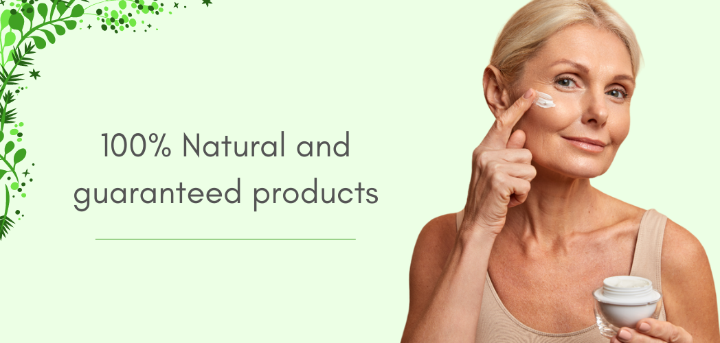 100% natural and guaranteed products